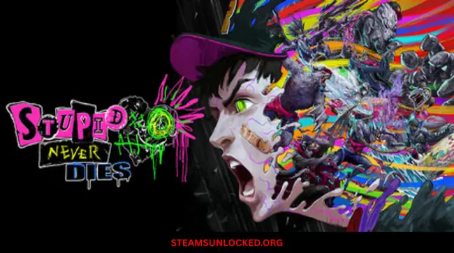 Stupid Never Dies Free Download