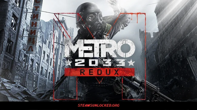 Metro 2033 Redux