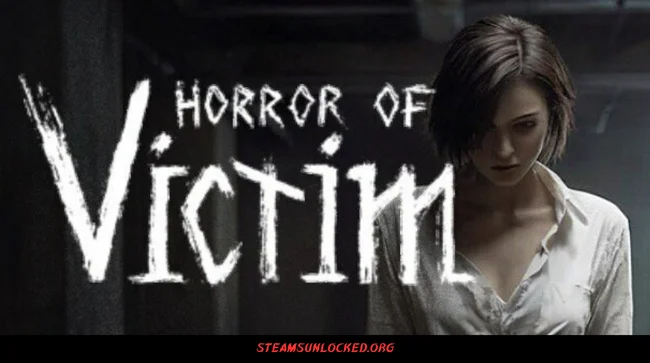 Horror Of Victim