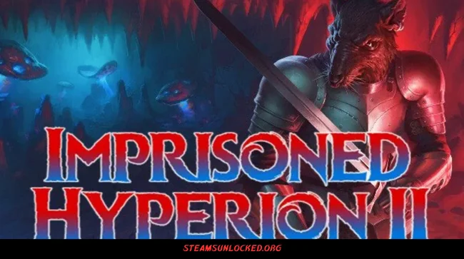 Imprisoned Hyperion 2