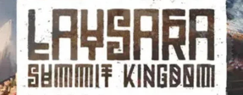 Laysara: Summit Kingdom Free Download [Build 16844032]