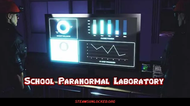 School Paranormal Laboratory