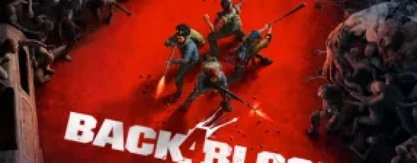 Back 4 Blood Free Download