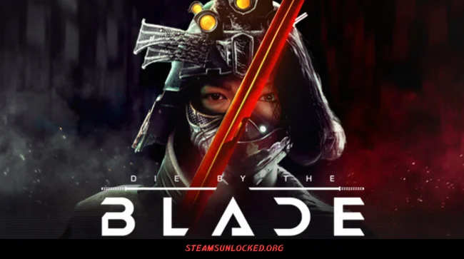 Die By The Blade