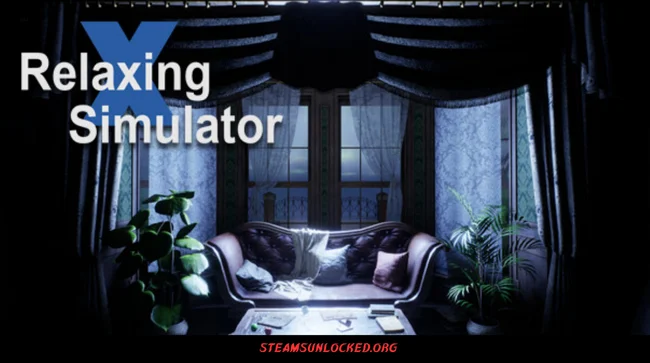 Relaxing Simulator