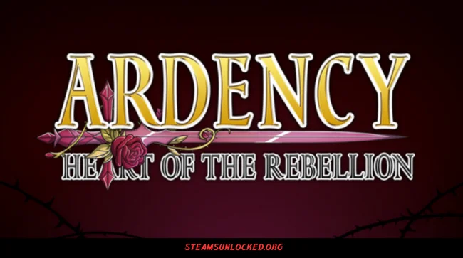 Ardency Heart Of The Rebellion