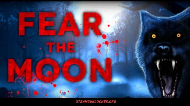 Fear The Moon