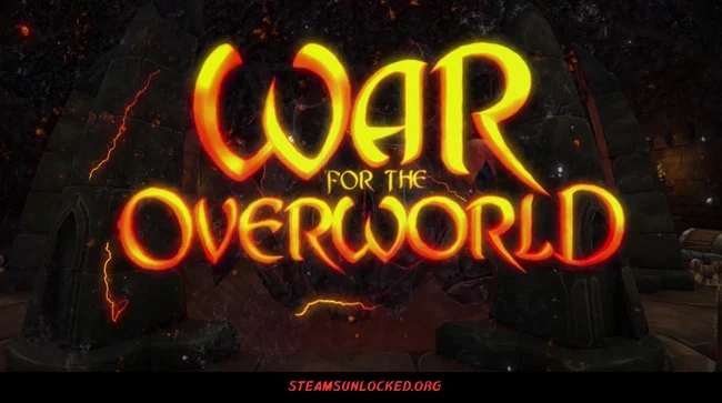 War For The Overworld