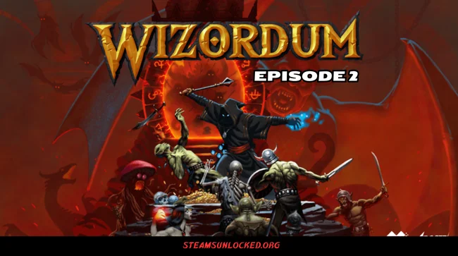 Wizordum Episode 2