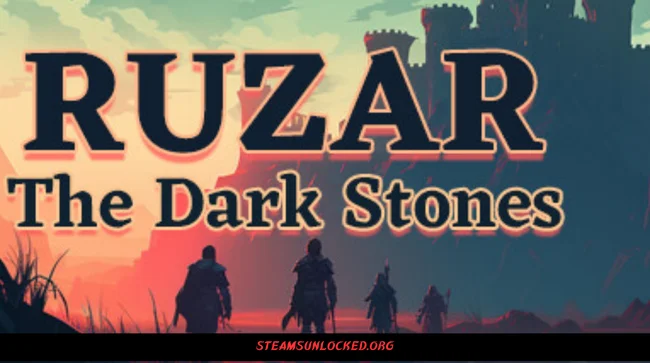 Ruzar The Dark Stones