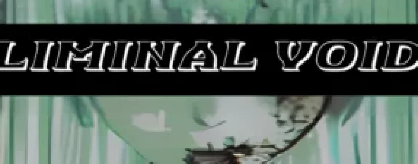 Liminal Void Free Download [Build 16749214]