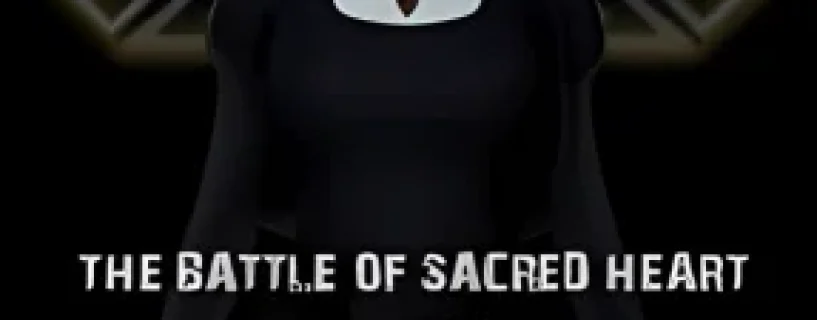 The Battle Of Sacred Heart Free Download