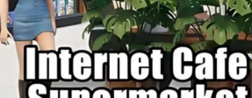 Internet Cafe & Supermarket Simulator 2024 Free Download [Build 16610780]