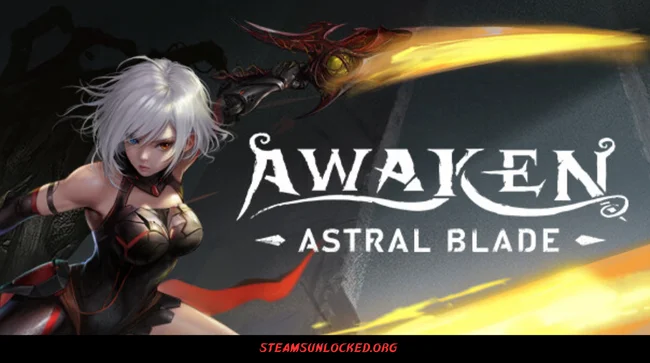 AWAKEN Astral Blade