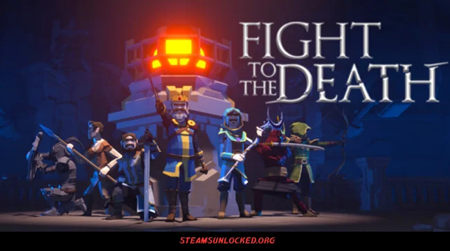 Fight To The Death