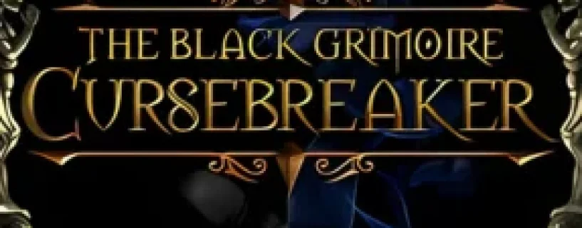 The Black Grimoire: Cursebreaker Free Download