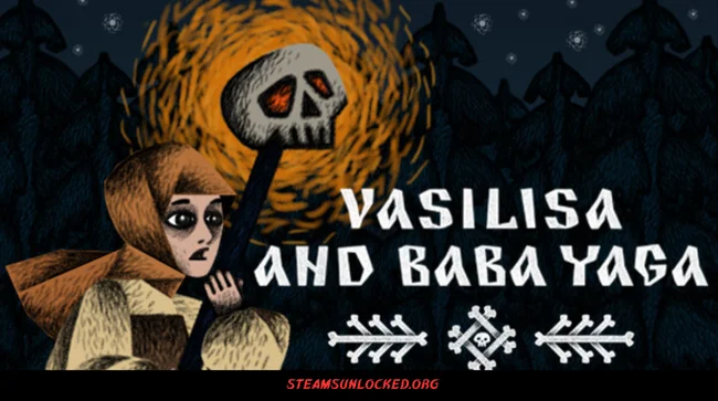 Vasilisa and Baba Yaga