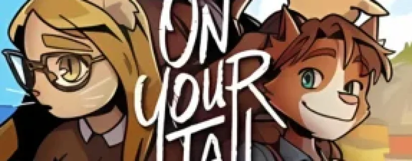 On Your Tail Free Download