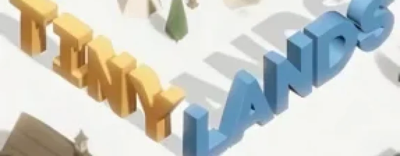 Tiny Lands Free Download [Build 16132889]