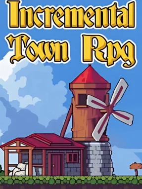 Incremental Town RPG Steamunlocked