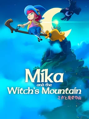 Mika and The Witch's Mountain