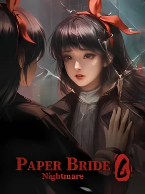 Paper Bride 6 Nightmare