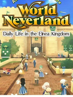 WorldNeverland - Daily Life in the Elnea Kingdom