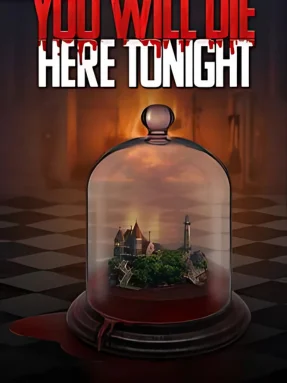 You Will Die Here Tonight