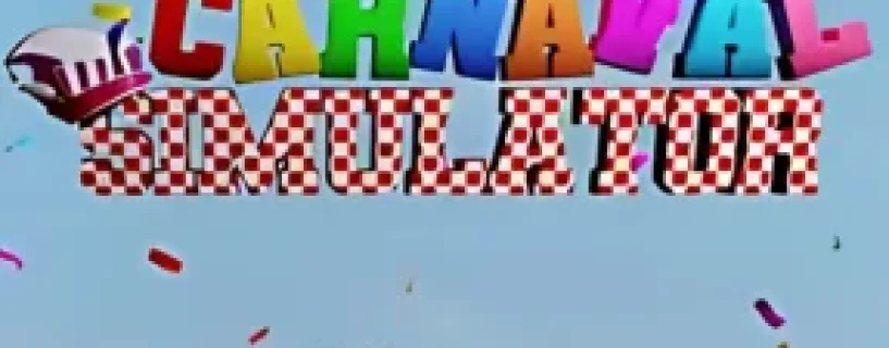 Carnaval Simulator Free Download