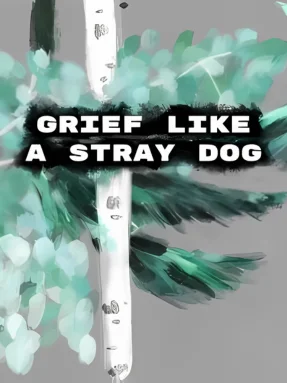 Grief like a stray dog Free Download Free Download - Steamunlocked Grief like a stray dog