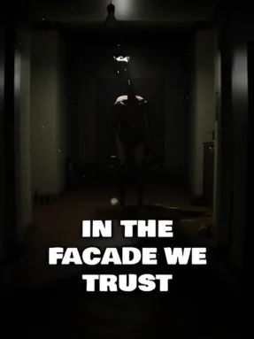 IN THE FACADE WE TRUST™ Free Download Free Download - Steamunlocked IN THE FACADE WE TRUST™