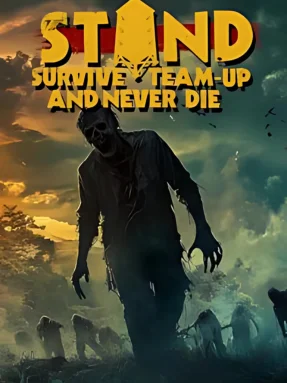 STAND: Survive, Team-up, And Never Die Free Download Free Download - Steamunlocked STAND Survive, Team-up, And Never Die