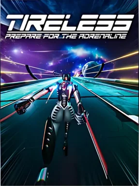 TIRELESS Prepare For The Adrenaline