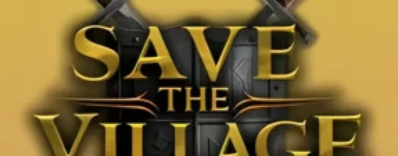 Save The Village – Tower Defense Free Download