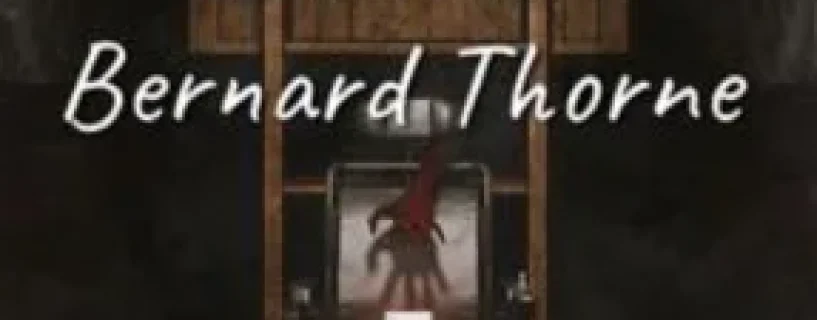 Letters of Bernard Thorne Free Download