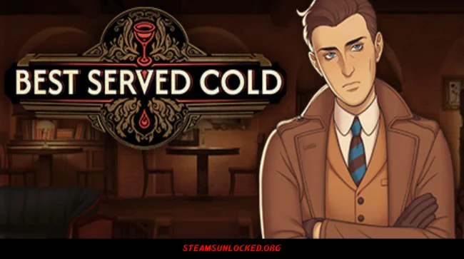 Best Served Cold Steamunlocked