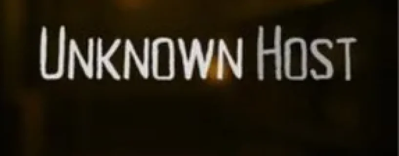 Unknown Host Free Download