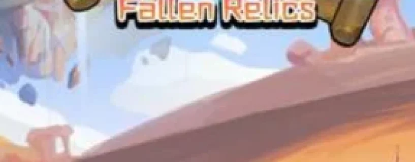 Fallen Relics Free Download
