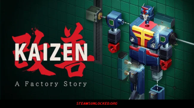 Kaizen A Factory Story Steamunlocked