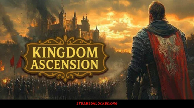 Kingdom Ascension Steamunlocked