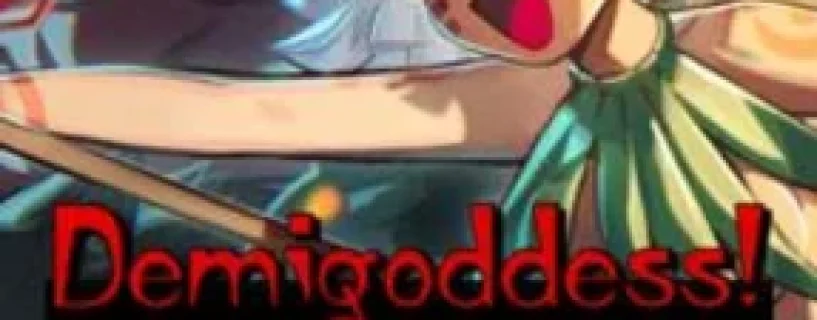 Demigoddess! Free Download