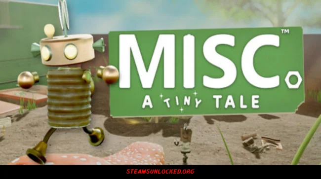 Misc. A Tiny Tale Steamunlocked