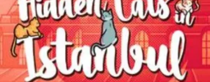 Hidden Cats in Istanbul Free Download