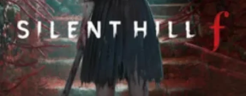 SILENT HILL f Free Download