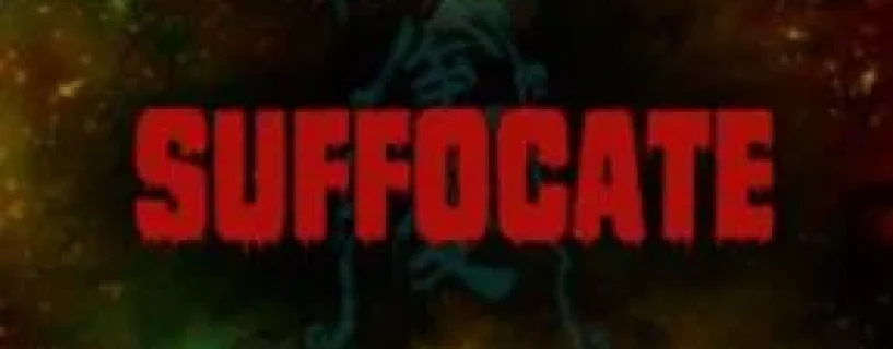 SUFFOCATE Free Download