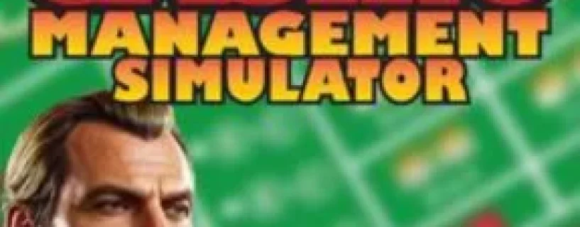 Casino Management Simulator Free Download