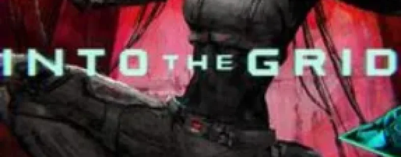 Into The Grid Free Download