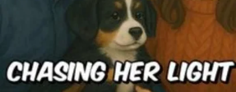 Chasing Her Light Free Download