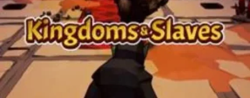 Kingdoms And Slaves Free Download