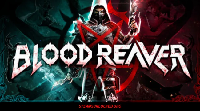 Blood Reaver Free Download Full Version India